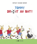 Tommy droit au but!